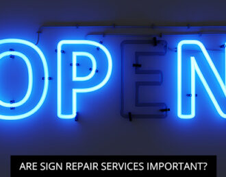 Are Sign Repair Services Important?