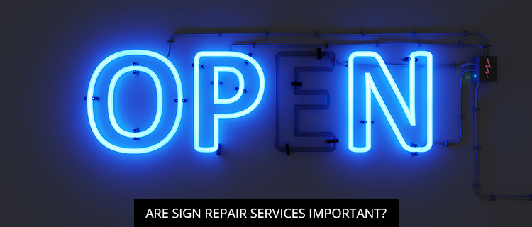 Are Sign Repair Services Important?