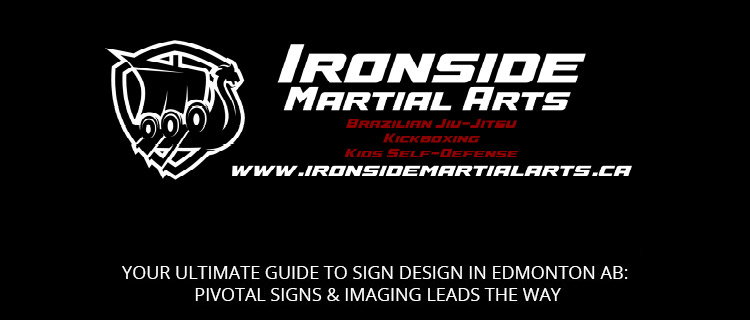 Your Ultimate Guide To Sign Design In Edmonton AB: Pivotal Signs & Imaging Leads The Way