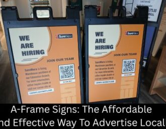 A-Frame Signs: The Affordable And Effective Way To Advertise Locally