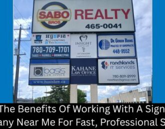 The Benefits Of Working With A Sign Company Near Me For Fast, Professional Signage